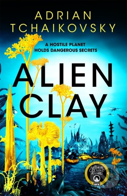 Alien Clay - Adrian Tchaikovsky - kniha z kategorie Sci-fi
