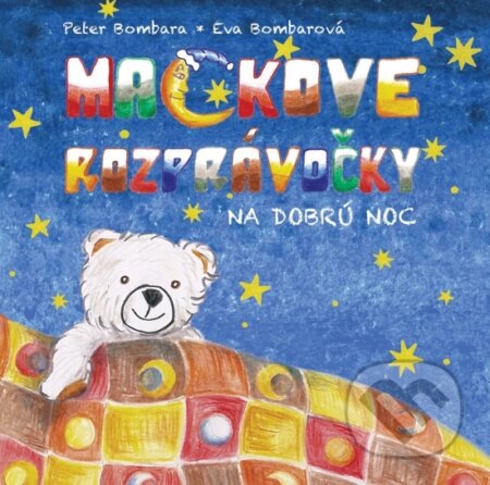 Kniha: Ma(c)kove rozprávočky (Peter Bombara a Eva Bombarová)