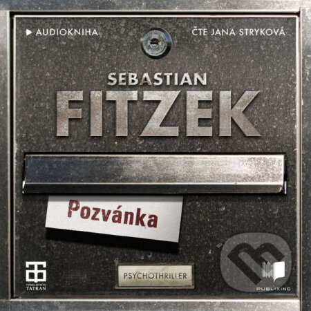 Pozvánka - Sebastian Fitzek, Publixing a Tatran, 2024