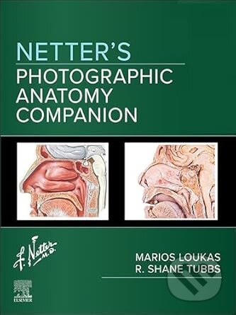 Kniha: Netter's Photographic Anatomy Companion (Marios Loukas a Shane R. Tubbs)