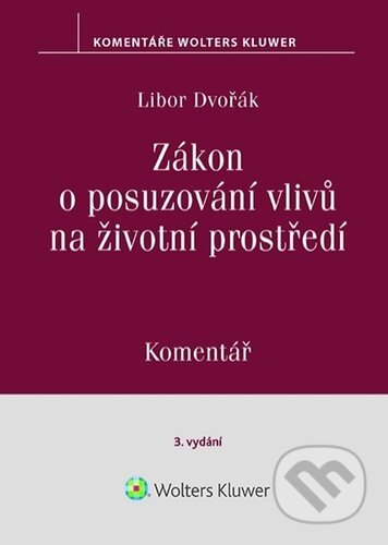 Kniha Zákon o posuzování vlivů na životní prostředí Komentář