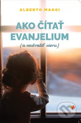 Kniha: Ako čítať evanjelium (Alberto Maggi)