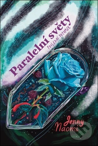 Paralelní světy (Poslední potomek) - Jenny Naomi - kniha z kategorie Fantasy