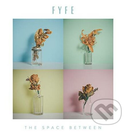 Fyfe: Space Between LP - Fyfe, Warner Music, 2017