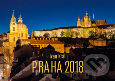 Kalendář 2018 - Praha malá - Ivan Král, Král Ivan, 2017
