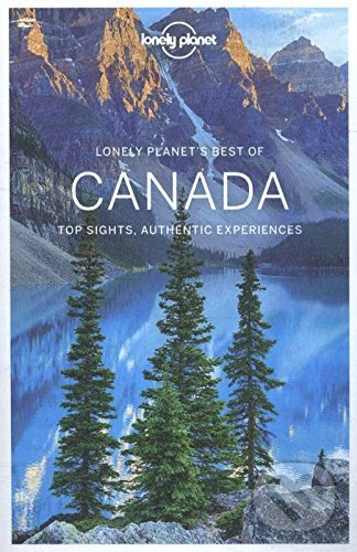 Lonely Planet&#039;s Best of Canada, Lonely Planet, 2017