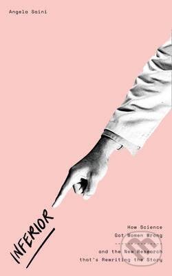 Kniha: Inferior (Angela Saini). HarperCollins, 2017