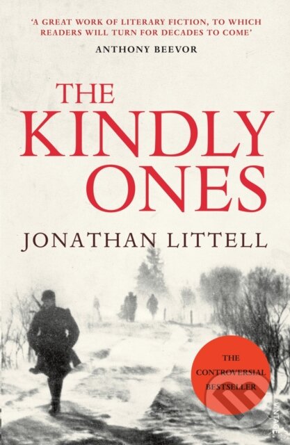 The Kindly Ones - Jonathan Littell, Vintage, 2010