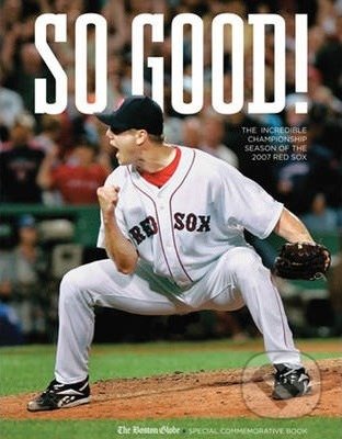 So Good! - Boston Globe, Triumph, 2007