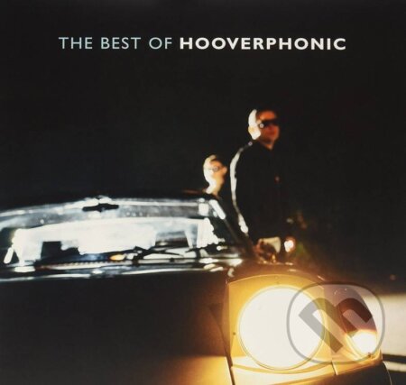 Hooverphonic: Best of Hooverphonic LP - Hooverphonic, Sony Music Entertainment, 2017