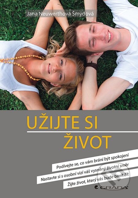 E-kniha: Užijte si život (Jana Neuwerthová Šmýdová)