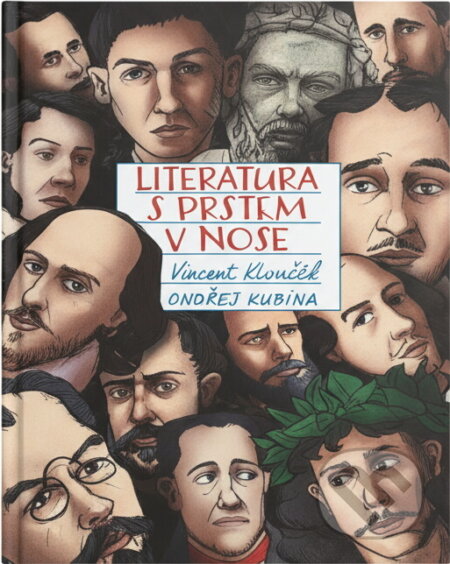 Kniha: Literatura s prstem v nose (Vincent Navrátil a Ondřej Kubina). , 2024