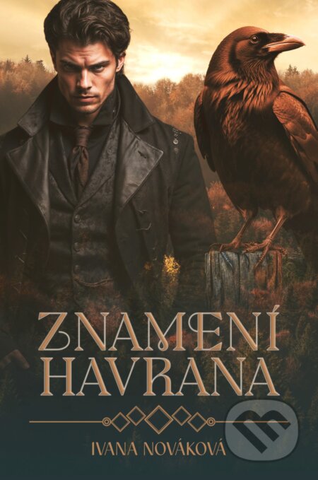 E-kniha: Znamení Havrana (Ivana Nováková). Petra Nachtmanová, 2024