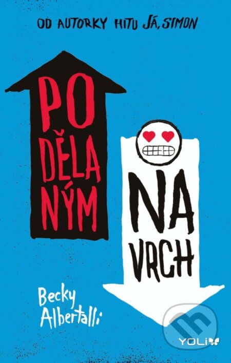 Podělaným navrch - Becky Albertalli - kniha z kategorie Pro děti