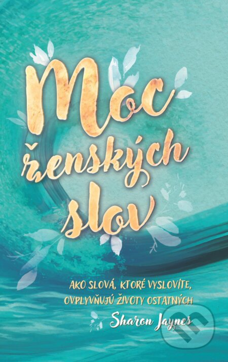 E-kniha: Moc ženských slov (Sharon Jaynes)