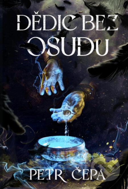 E-kniha: Dědic bez osudu (Petr Čepa). Solis, 2024