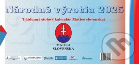 Stolový kalendár - Národné výročia 2025 (Autorský kolektív). Matica slovenská, 2024