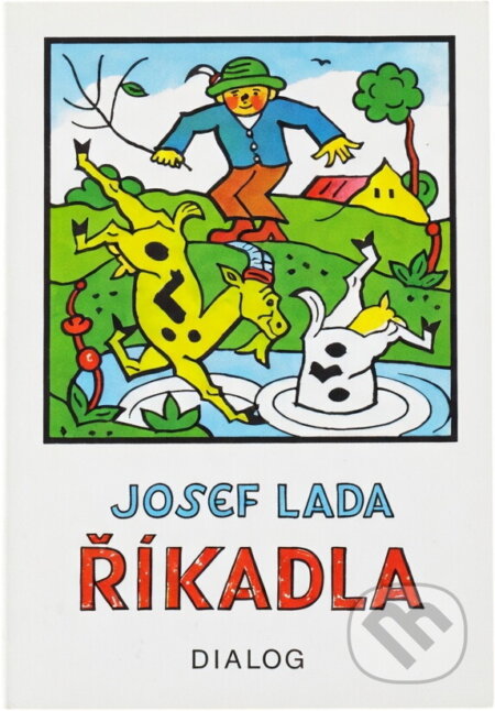 Kniha: Říkadla (Josef Lada). Dialog, 2006