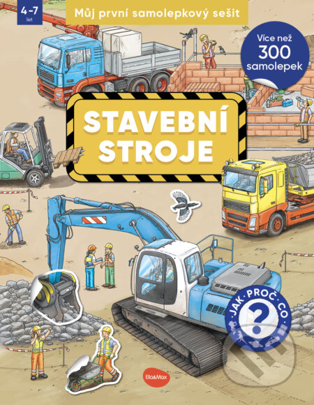 Můj první samolepkový sešit – Stavební stroje - Oliver Kockmann (ilustrátor) - kniha z kategorie Úkoly pro děti
