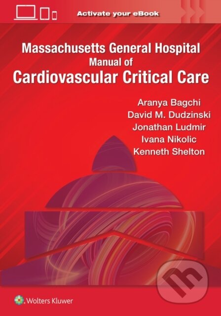 Kniha: Massachusetts General Hospital Manual of Cardiovascular Critical Care (Aranya Bagchi)