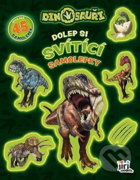 Kniha: Dolep si svítící samolepky Dinosauři (Jiří Models)