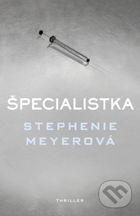 Špecialistka - Stephenie Meyer, 2017