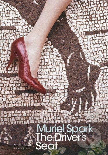 The Driver&#039;s Seat - Muriel Spark, 2010