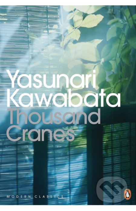 Thousand Cranes - Yasunari Kawabata - kniha z kategorie Společenská beletrie