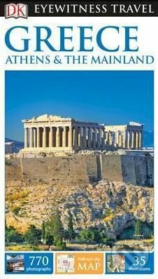Greece, Athens & the Mainland, Dorling Kindersley, 2017