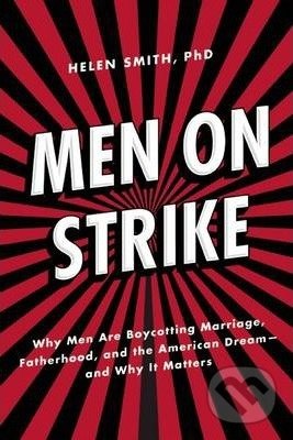 Men on Strike - Helen Smith, Encounter Books, 2017