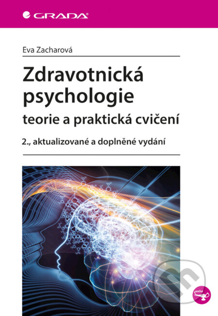 Zdravotnická psychologie - Eva Zacharová, Grada, 2017