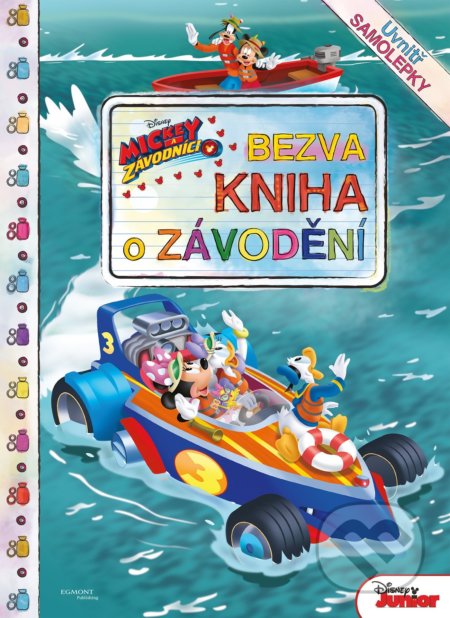Mickey a závodníci: Bezva kniha o závodění, Egmont ČR, 2017