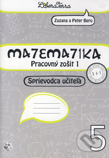 Matematika 5 - sprievodca učiteľa 1 - Zuzana Berová, Peter Bero, LiberaTerra, 2017