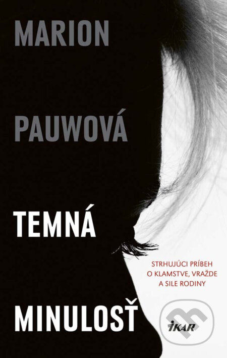 E-kniha: Temná minulosť (Marion Pauw). Ikar, 2017
