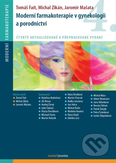 Moderní farmakoterapie v gynekologii a porodnictví, 4. vydání koupíte na Martinus.cz
