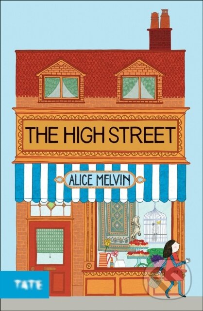 The High Street - Alice Melvin - kniha z kategorie Pohádky