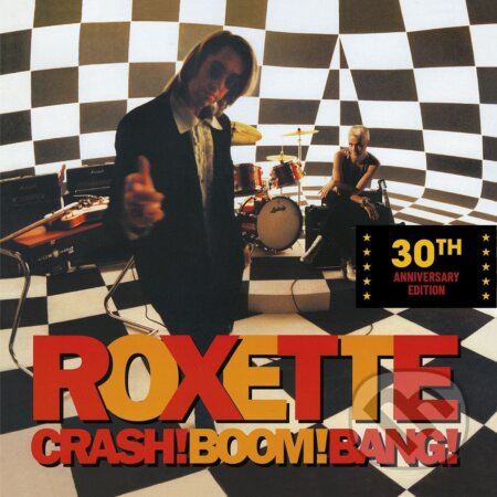 Roxette: Crash! Boom! Bang! (30Th Anniversary Edition)