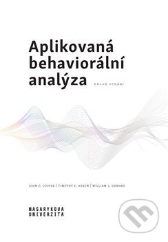 Kniha: Aplikovaná behaviorální analýza (William L. Heward). Muni Press, 2024