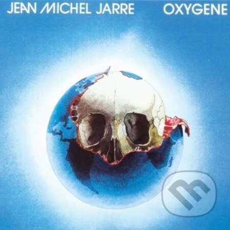 Jean-Michel Jarre: Oxygène LP - Jean-Michel Jarre