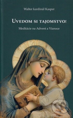 Uvedom si tajomstvo!
