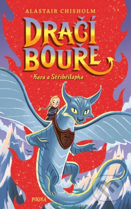 Dračí bouře: Kara a Stříbřilapka - Alastair Chisholm - kniha z kategorie Fantasy