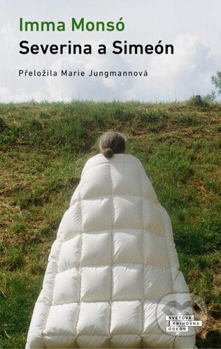 Kniha: Severina a Simeón (Imma Monsó)
