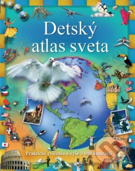 Detský atlas sveta, Svojtka&Co., 2017