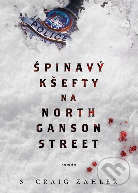 E-kniha: Špinavý kšefty na North Ganson Street (Craig S. Zahler). Mystery Press