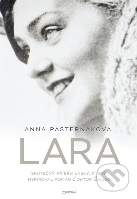 E-kniha: Lara (Anna Pasternak). Jota, 2017