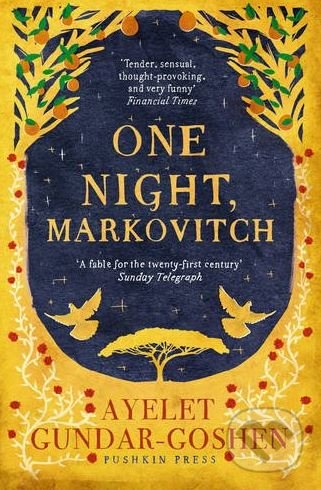 One Night, Markovitch - Ayelet Gundar-Goshen, Pushkin, 2015