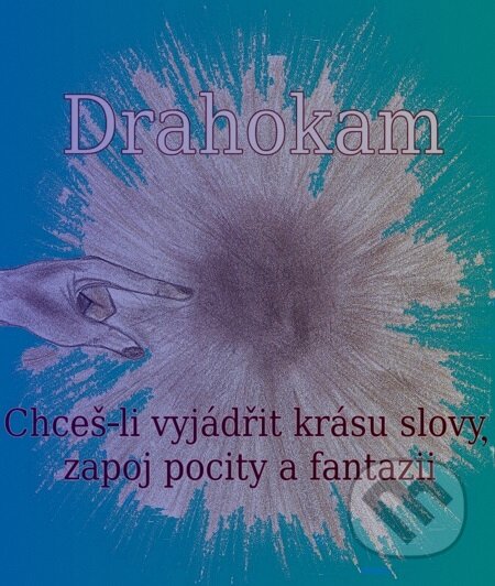 Drahokam - Radek Škutchan, E-knihy jedou