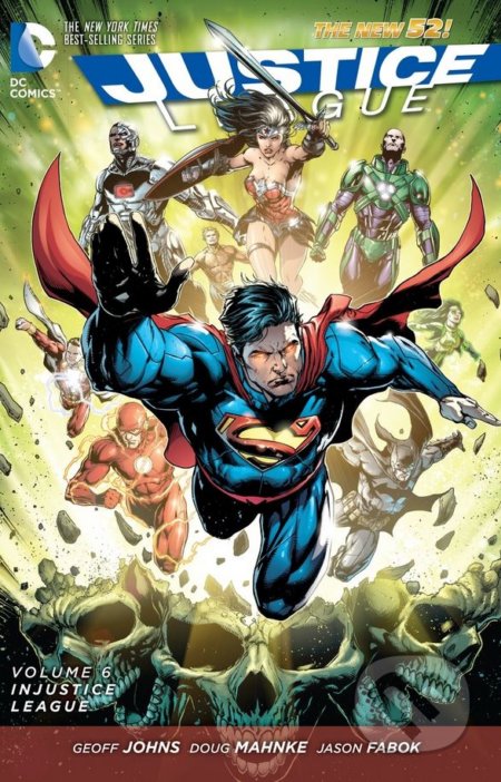 Justice League  (Volume 6) - Geoff Johns, DC Comics, 2016