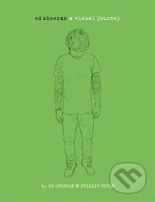 A Visual Journey - Ed Sheeran, Octopus Publishing Group, 2017