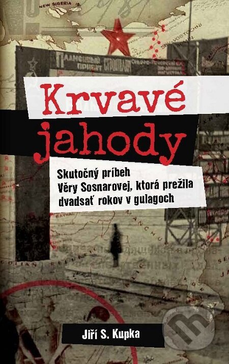 Krvavé jahody - Jiří S. Kupka, Citadella, 2017